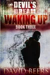 Waking Up / A Desperate World