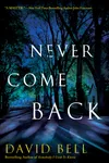 Never Come Back / Gone for Good