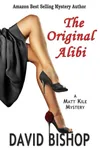 The Original Alibi