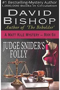Judge Snider's Folly