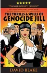 The Thrills & Spills of Genocide Jill