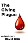 The Giving Plague