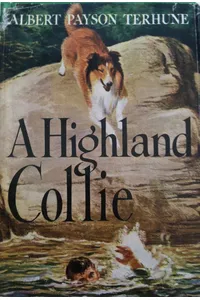 The Luk of the Laird / A highland collie