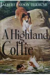The Luk of the Laird / A highland collie