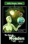 The Age of Wonders: Tales from the Near Future