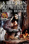 A Red Son: Not Without Honor