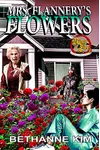 Mrs. Flannery's Flowers