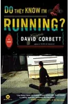 Do They Know I'm Running?