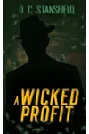 A Wicked Profit