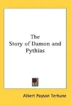 The Story of Damon and Pythias