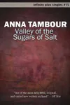 Valley of the Sugars of Salt
