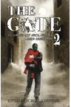 The Gate 2: 13 Tales of Isolation and Despair