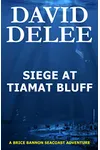 Siege at Tiamat Bluff