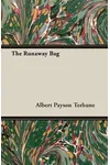 The Runaway Bag