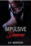 Impulsive Desires