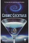 Cosmic Cocktails
