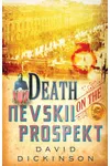 Death on the Nevskii Prospekt