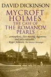 Mycroft Holmes: The Case of the Romanov Pearls
