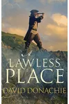 A Lawless Place