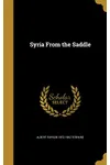 Syria from the Saddle