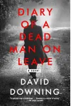 Diary of a Dead Man on Leave