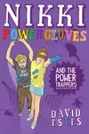 Nikki Powergloves and the Power Trappers