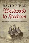 Westward To Freedom