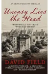 Uneasy Lies the Head: An Oliver Wade Spy Thriller