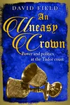 An Uneasy Crown