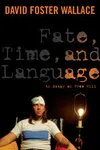 Fate, Time, and Language