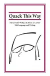 Quack This Way