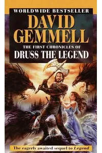 The First Chronicles of Druss the Legend