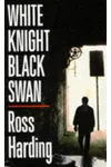White Knight, Black Swan