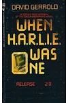 When H.A.R.L.I.E. Was One 2.0