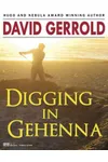 Digging in Gehenna