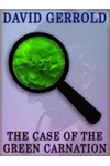 The Case Of The Green Carnation
