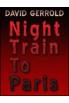 Night Train To Paris