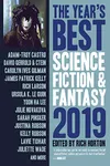 The Year's Best Science Fiction & Fantasy 2019 Edition