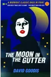 The Moon in the Gutter