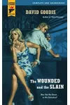 The Wounded and the Slain