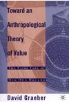 Toward An Anthropological Theory of Value