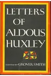 Letters of Aldous Huxley.