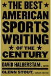 The Best American Sports Writing of the Century