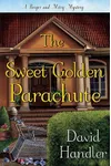 The Sweet Golden Parachute