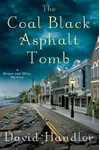 The Coal Black Asphalt Tomb