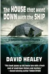 The House That Went Down with the Ship