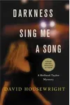 Darkness, Sing Me a Song