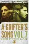 A Grifter's Song Vol. 7