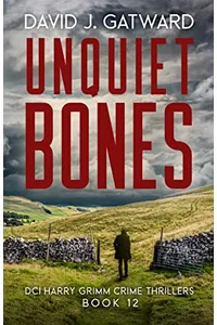 Unquiet Bones