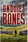Unquiet Bones